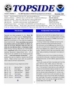 Volume 4, Number 7  The NDP Newsletter for NOAA Diving Supervisors and Divers Director - David Dinsmore, ([removed], [removed] Operations Manager - LCDR Mike Lemon, ([removed], [removed]