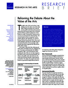 Reframing the Debate About the Value of the Arts RAND RESEARCH AREAS CHILD POLICY CIVIL JUSTICE EDUCATION