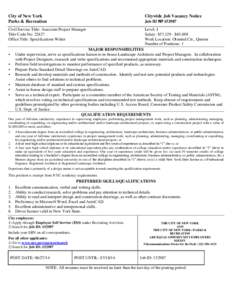 City of New York Parks & Recreation Citywide Job Vacancy Notice  Civil Service Title: Associate Project Manager