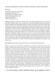 Research and Application of Remote Sensing Technology in Chinese Agricultural Statistics Jianhua Zhao, Kaifen Shi, Fenghua Wei Department of Rural Surveys National Bureau of Statistics of China 57 Yuetan Nanjie, Xicheng 