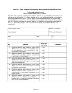 New York State Division of Homeland Security and Emergency Services Vendor Integrity Questionnaire (vendors with total grants of $5,000 or less) New York State has the responsibility to ensure that grant funds are spent 