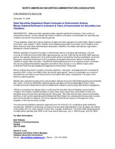 Financial system / North American Securities Administrators Association / Securities fraud / Financial economics / Finance / Securities Commission of New Zealand / Christopher Cox / Securities Fraud Deterrence and Investor Restitution Act / United States securities law / Financial regulation / Securities