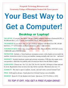 Nonprofit Technology Resources and Community College of Philadelphia Student Life Center present Your Best Way to Get a Computer! Desktop or Laptop!