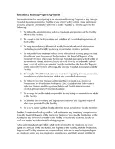 Educational Training Program Agreement  In consideration for participating in an educational training Program at any Georgia  Hospital Association member Facility or any other Facility where I m