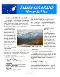 Alaska CoCoRaHS Newsletter Hello there CoCoRaHS volunteers! This message is coming to you from the desk of Peter Q. Olsson, the State Climatologist at the Alaska State Climate Center (ASCC) in Anchorage. What does the AS