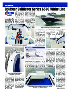 BOATING  Goldstar Sailfisher Series 6500 White Line Wayne Kampe BRISBANE