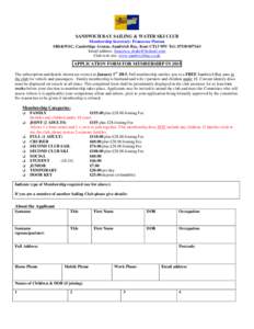 SANDWICH BAY SAILING & WATER SKI CLUB Membership Secretary: Francesca Pierson SBS&WSC, Cambridge Avenue, Sandwich Bay, Kent CT13 9PU Tel: Email address:  Club web site: www.sandwic