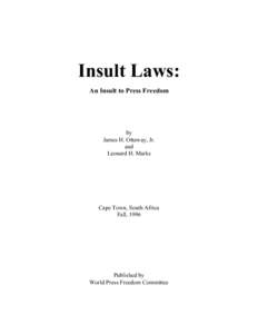 Insult Laws: An Insult to Press Freedom by James H. Ottaway, Jr. and