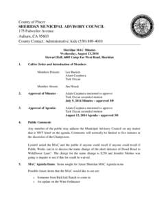 County of Placer SHERIDAN MUNICIPAL ADVISORY COUNCIL 175 Fulweiler Avenue Auburn, CA[removed]County Contact: Administrative Aide[removed]Sheridan MAC Minutes