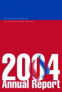 The Interfaith Alliance and The Interfaith Alliance Foundation The Interfaith Alliance & The Interfaith Alliance Foundation 1331 H Street, NW 11th Floor