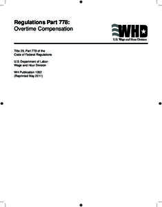 Labor rights / Labour relations / Management / Labor history / Organizational behavior / Overtime / Salary / Fair Labor Standards Act / Retroactive overtime / Human resource management / Working time / Employment compensation