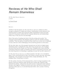 Reviews of He Who Shall Remain Shameless He Who Shall Remain Shameless a novel by David Ewald —