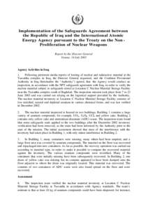 Implementation of the Safeguards Agreement between the Republic of Iraq and the International Atomic Energy Agency pursuant to the Treaty on the Non Proliferation of Nuclear Weapons Report by the Director General Vienna: