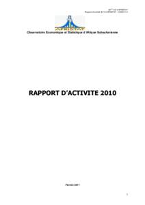 23ème CD d’AFRISTAT Rapport d’activité 2010 d’AFRISTAT – CD23/11/4 Observatoire Economique et Statistique d’Afrique Subsaharienne  RAPPORT D’ACTIVITE 2010