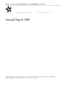 Federal Financial Institutions Examination Council, Washington, D.CAnnual Report 1980 Board of Governors of the Federal Reserve System, Federal Deposit Insurance Corporation, Federal Home Loan Bank Board, Nation