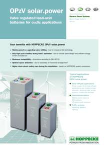 OPzV solar.power Valve regulated lead-acid batteries for cyclic applications Motive Power Systems