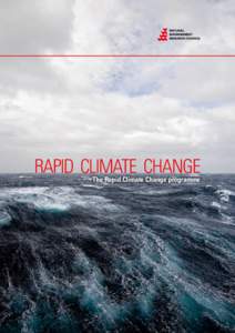 RAPID CLIMATE CHANGE The Rapid Climate Change programme Contents  Executive summary