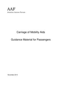 AAF Aviation Access Forum Carriage of Mobility Aids Guidance Material for Passengers
