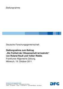 Stellungnahme  Deutsche Forschungsgemeinschaft Stellungnahme zum Beitrag „Die Freiheit der Wissenschaft ist bedroht“ von Roland Reuß und Volker Rieble,