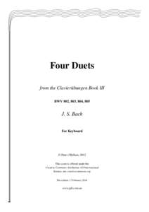Four Duets from the Clavierübungen Book III BWV 802, 803, 804, 805 J. S. Bach For Keyboard