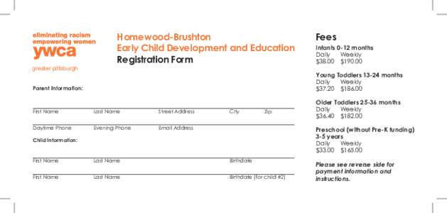 greater pittsburgh  Homewood-Brushton Early Child Development and Education Registration Form