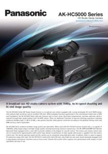 AK-HC5000 Series HD Studio Handy Camera Scheduled for release in Winter 2015 Preliminary