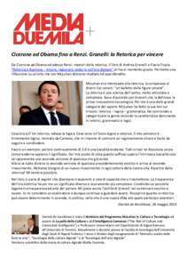 Cicerone ad Obama fino a Renzi. Granelli: la Retorica per vincere Da Cicerone ad Obama ed adesso Renzi: maestri della retorica. Il libro di Andrea Granelli e Flavia Trupia “Retorica e Business – Intuire, ragionare, s