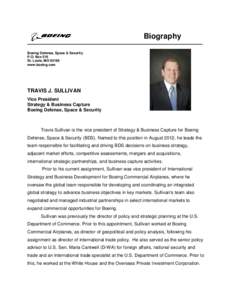 Biography Boeing Defense, Space & Security P.O. Box 516 St. Louis, MO[removed]www.boeing.com