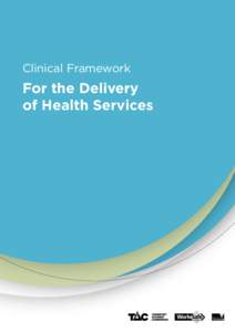 Clinical Framework  For the Delivery of Health Services  Contents