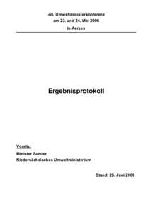 -66. Umweltministerkonferenz am 23. und 24. Mai 2006 in Aerzen Ergebnisprotokoll