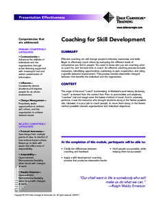 Competencies that are addressed: Coaching for Skill Development  PRIMARY COMPETENCY