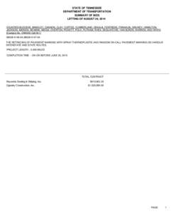 STATE OF TENNESSEE DEPARTMENT OF TRANSPORTATION SUMMARY OF BIDS LETTING OF AUGUST 29, 2014 COUNTIES BLEDSOE, BRADLEY, CANNON, CLAY, COFFEE, CUMBERLAND, DEKALB, FENTRESS, FRANKLIN, GRUNDY, HAMILTON, JACKSON, MARION, MCMIN