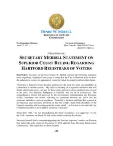 DENISE W. MERRILL SECRETARY OF THE STATE CONNECTICUT For Immediate Release: April 15, 2015