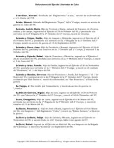 Defunciones del Ejercito Libertador de Cuba  Labañino, Manuel.-Soldado del Regimiento “Maisí,” murió de enfermedad el 21 Junio del 98. Labón, Manuel.-Soldado del Regimiento “Zayas,” del 6° Cuerpo, murió en 