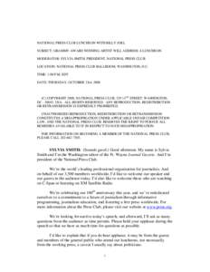 NATIONAL PRESS CLUB LUNCHEON WITH BILLY JOEL SUBJECT: GRAMMY-AWARD WINNING ARTIST WILL ADDRESS A LUNCHEON MODERATOR: SYLVIA SMITH, PRESIDENT, NATIONAL PRESS CLUB LOCATION: NATIONAL PRESS CLUB BALLROOM, WASHINGTON, D.C. T