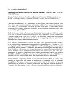 UC Strawberry Bulletin[removed]Qualitative performance comparisons of short-day selections C225[removed]and C227[removed]with Ventana Douglas V. Shaw, Professor, Plant Sciences Department, University of California, Dav