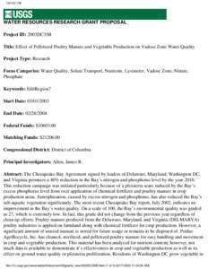 2003DC35B  WATER RESOURCES RESEARCH GRANT PROPOSAL Project ID: 2003DC35B Title: Effect of Pelletized Poultry Manure and Vegetable Production on Vadose Zone Water Quality Project Type: Research