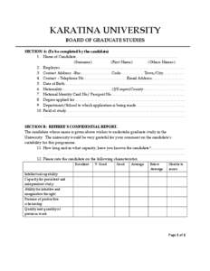 KARATINA UNIVERSITY BOARD OF GRADUATE STUDIES SECTION A: (To be completed by the candidate) 1. Name of Candidate……………………………………………………………………… (Surname) (First Name)