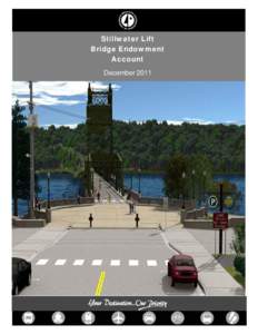 Microsoft Word - Stillwater Lift Bridge Endowment 2011 Annual Report final.docx