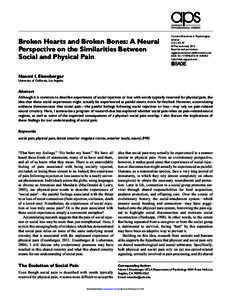 Broken Hearts and Broken Bones: A Neural Perspective on the Similarities Between Social and Physical Pain Current Directions in Psychological Science