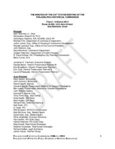 THE MINUTES OF THE 619TH STATED MEETING OF THE PHILADELPHIA HISTORICAL COMMISSION FRIDAY, 14 MARCH 2014 ROOM[removed], 1515 ARCH STREET SAM SHERMAN, CHAIR PRESENT