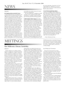 Eos, Vol. 87, No. 47, 21 November 2006 the storm looks like a hurricane but is not behaving like one.“Whatever it is, we are going to focus on the eye of this storm and find out why it is there.”