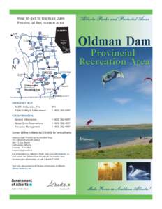 How to get to Oldman Dam P rovinc ial R ec reation Area Alberta Parks and Protected Areas  ALBERTA