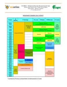XVI ERIAC - Décimo Sexto Encuentro Iberoamericano de Cigré Sheraton Iguazú Resort & Spa - Parque Nacional Iguazú Puerto Iguazú – Misiones, Argentinade Mayo dePROGRAMA GENERAL DEL EVENTO