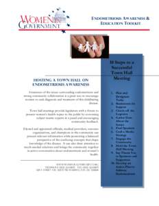 ENDOMETRIOSIS AWARENESS & EDUCATION TOOLKIT TION Hosting a TOWN HALL ON ENDOMETRIOSIS AWARENESS