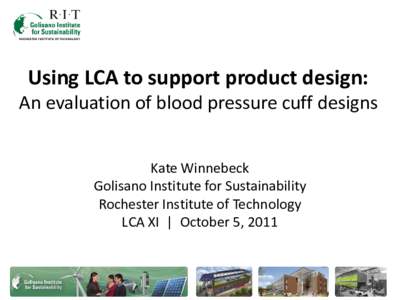 Using LCA to support product design:  An evaluation of blood pressure cuff designs