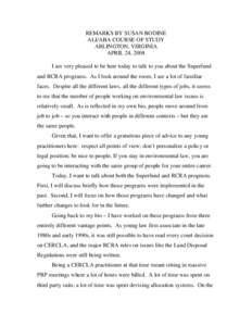 REMARKS BY SUSAN BODINE ALI/ABA COURSE OF STUDY ARLINGTON, VIRGINIA APRIL 24, 2008 I am very pleased to be here today to talk to you about the Superfund and RCRA programs. As I look around the room, I see a lot of famili