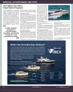 SPECIAL ADVERTISING SECTION SPECIAL ADVERTISING SECTION Yacht Maker Now Offers Diesel/Hybrid Propulsion Greenline Yachts offers an award-winning range of displacement-hull yachts, currently spanning from 33 to 70 feet, a