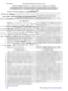 TUOANO02  Proceedings of FEL2013, New York, NY, USA LONG-TERM STABLE, LARGE-SCALE, OPTICAL TIMING DISTRIBUTION SYSTEMS WITH SUB-FEMTOSECOND TIMING