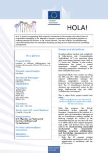 HOLA! HOLA! aimed at supporting the European Commission in the creation of a critical mass of stakeholders belonging to the Internet of Services Constituency (IoS) working together in building concepts for services in th